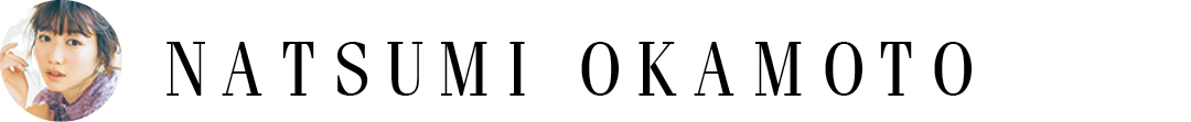 NATSUKI OKAMOTO